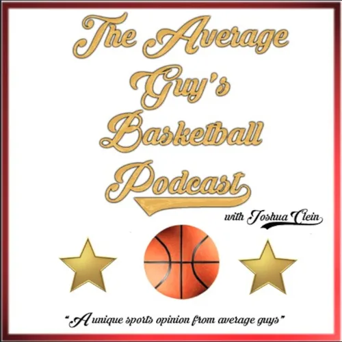 The Average Guy's Basketball Podcast's Podcast