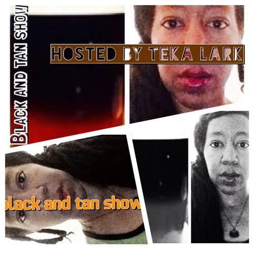 The Black and Tan Show