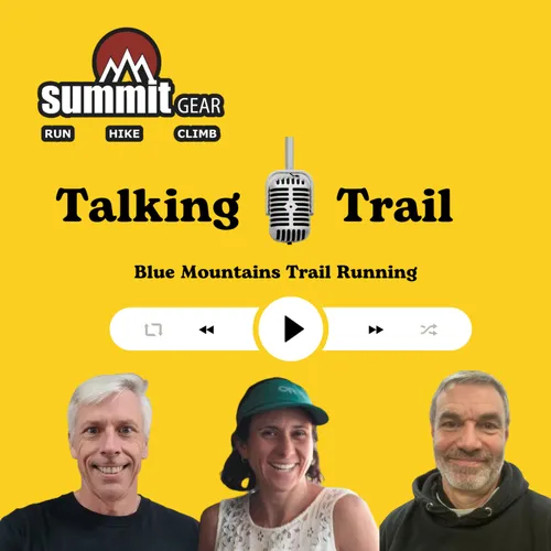 Talking Trail - by Summit Gear