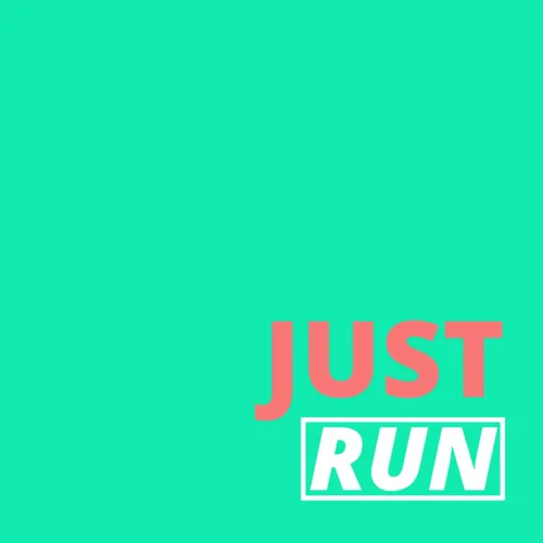Just Run