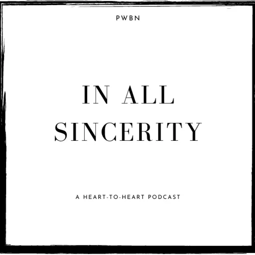 In All Sincerity