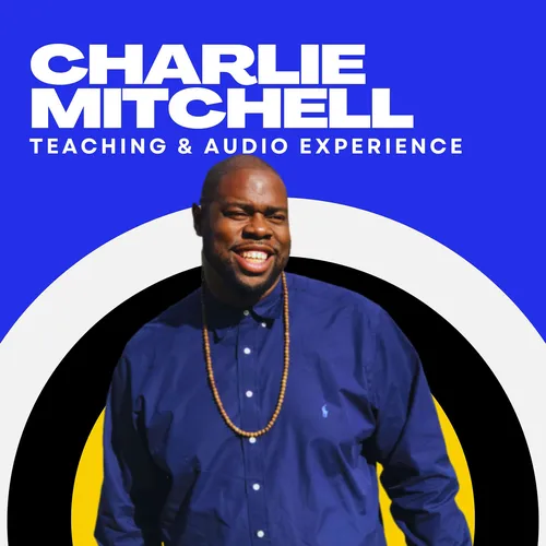 Charlie Mitchell Teachings Podcast