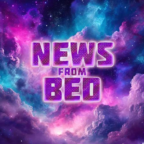 News from Bed