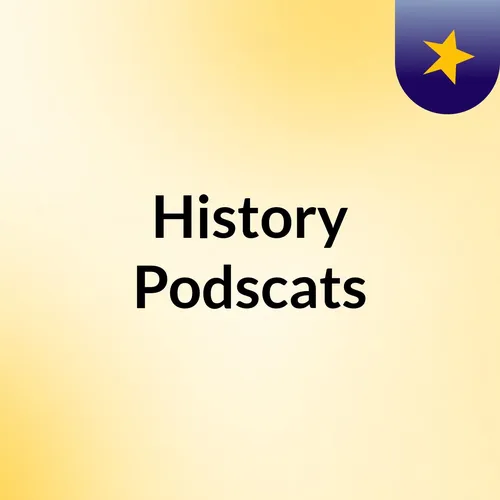 History Podscats
