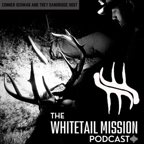The Whitetail Mission Podcast