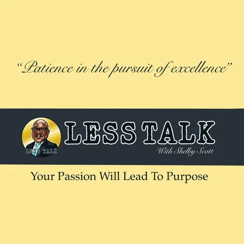 Less Talk