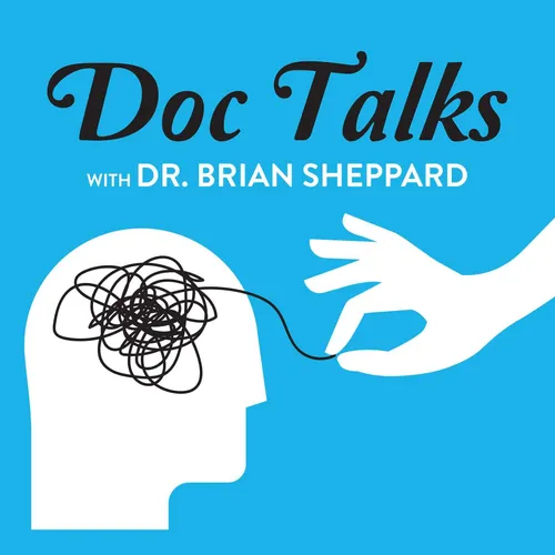 Doc Talks With Dr. Brian Sheppard