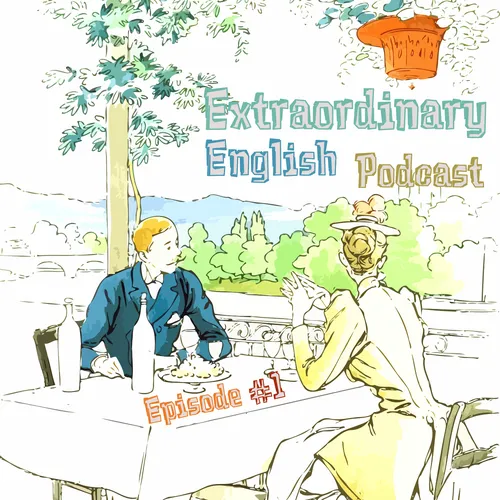 Extraordinary English Podcast