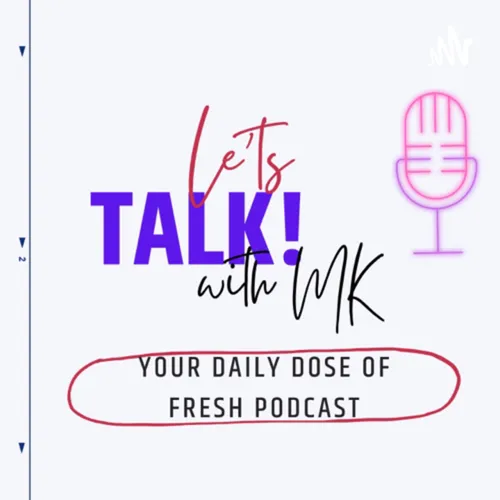 Let’s talk with MK