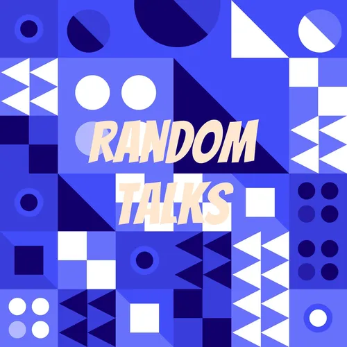 Random Talks