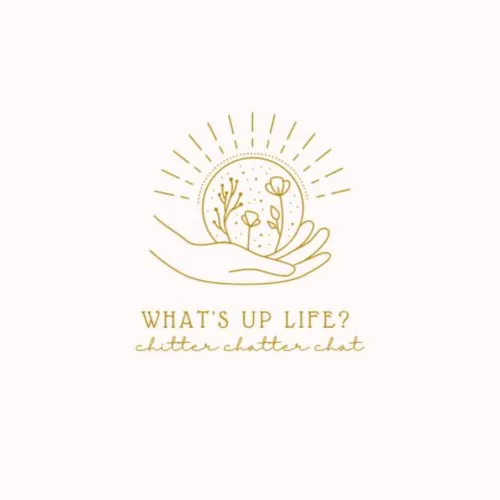 What's Up Life?