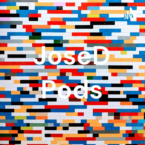 JoseD Pods