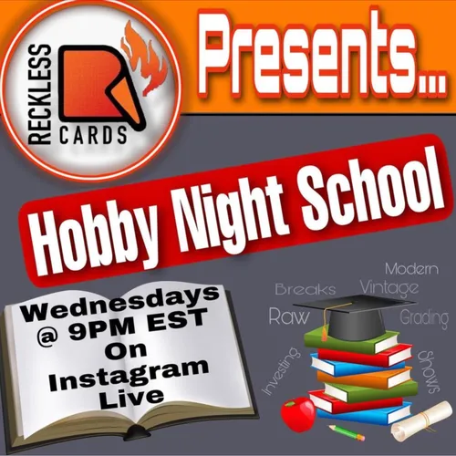 Reckless Cards Presents: Hobby Night School