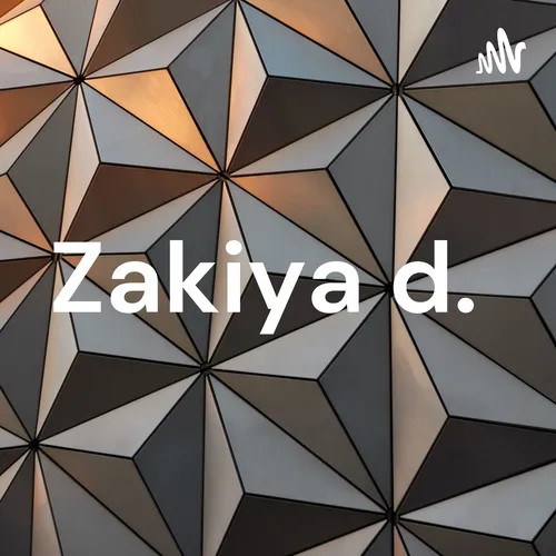Zakiya d.