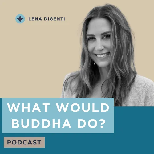 What Would Buddha Do?