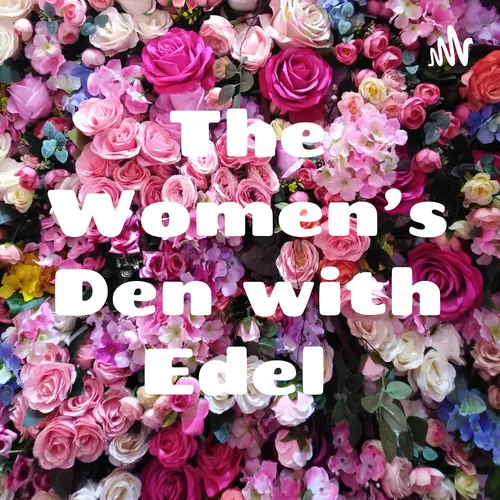 The Women’s Den with Edel