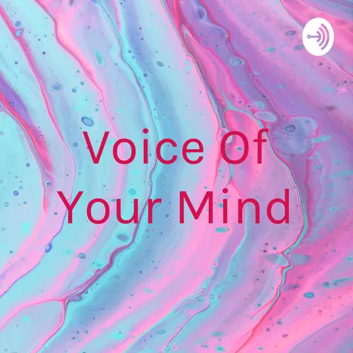 Voice Of Your Mind