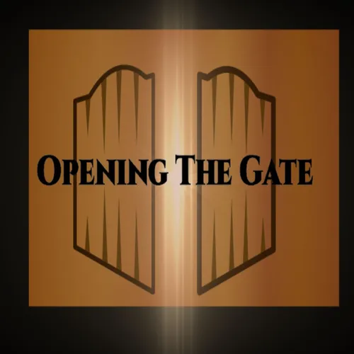 Opening the Gate