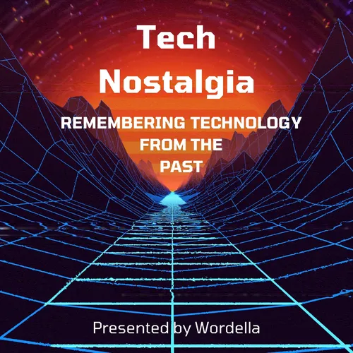 Tech Nostalgia