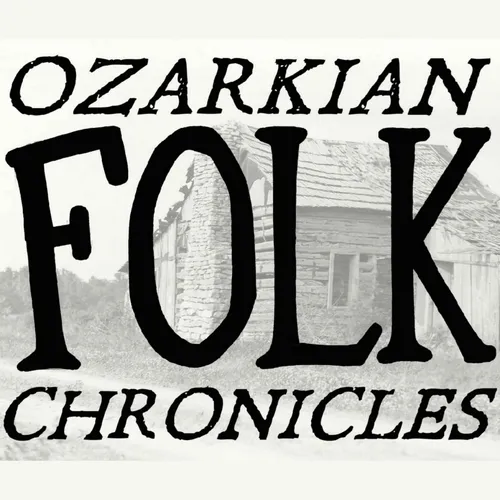 Ozarkian Folk Chronicles