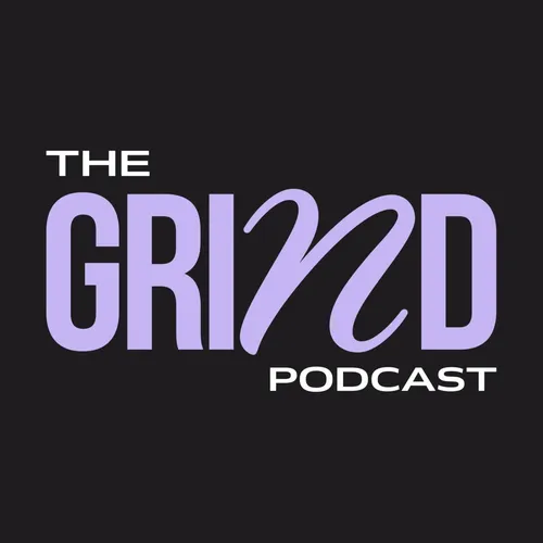 The Grind Podcast