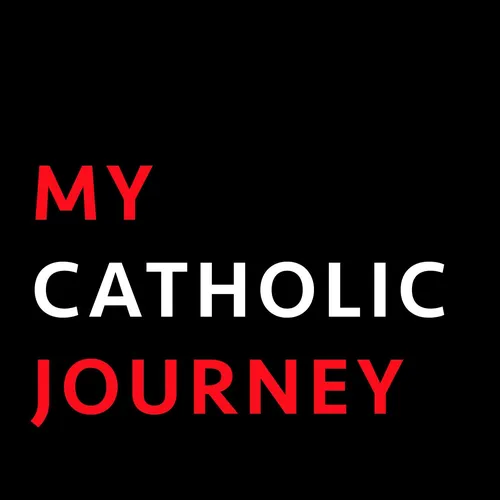 My Catholic Journey