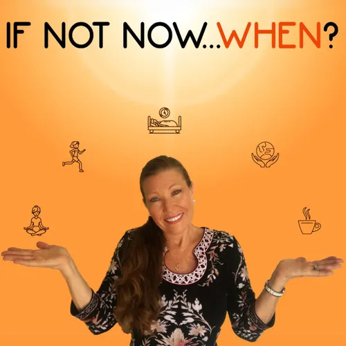 If Not Now... When?