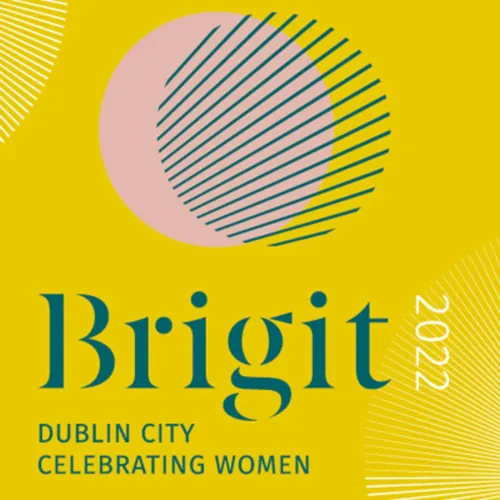 Brigit: Dublin City Celebrating Women Podcast
