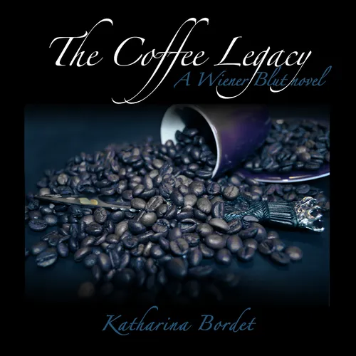 The Coffee Legacy (Wiener Blut 1)