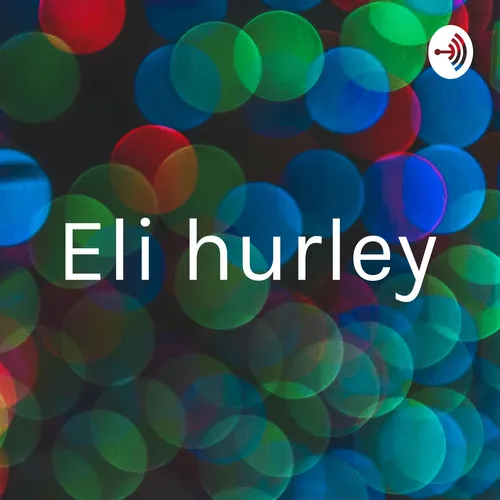 Eli hurley