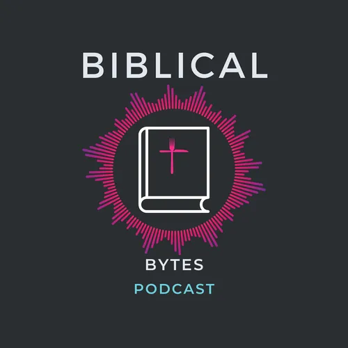 Biblical Bytes Podcast