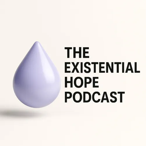 The Existential Hope Podcast