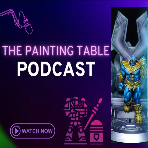 The Painting Table Podcast