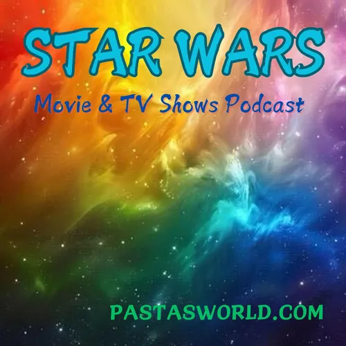 Star Wars Movie & TV Shows Podcast