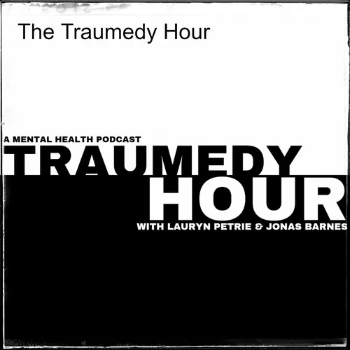 The Traumedy Hour