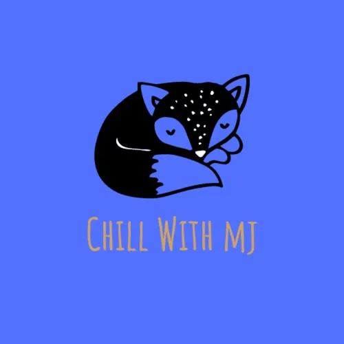 Chill With MJ