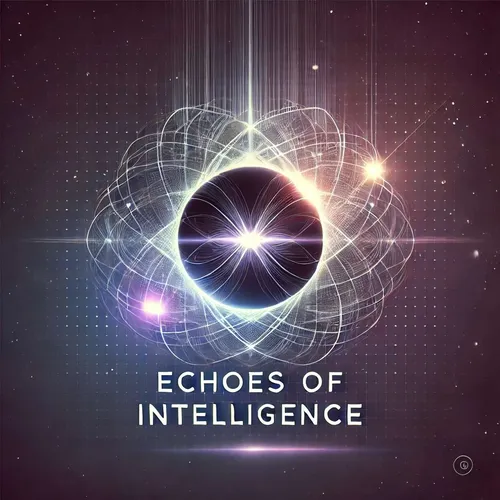 Echoes of Intelligence