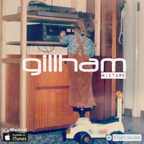 Gillham Mixtape