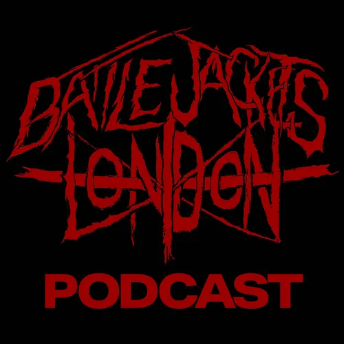 The Battle Jackets London Podcast