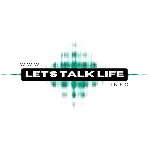 Let's Talk Life