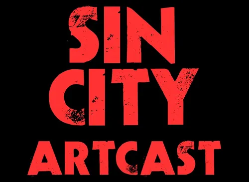 Sin City Artcast