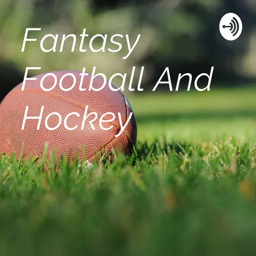 Fantasy Football And Hockey