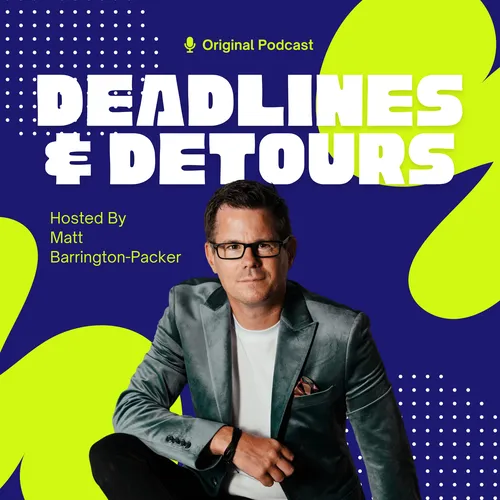 Deadlines and Detours — The Human Stories Behind Digital Business and Transformation.