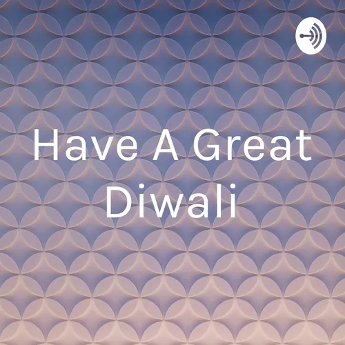 Have A Great Diwali