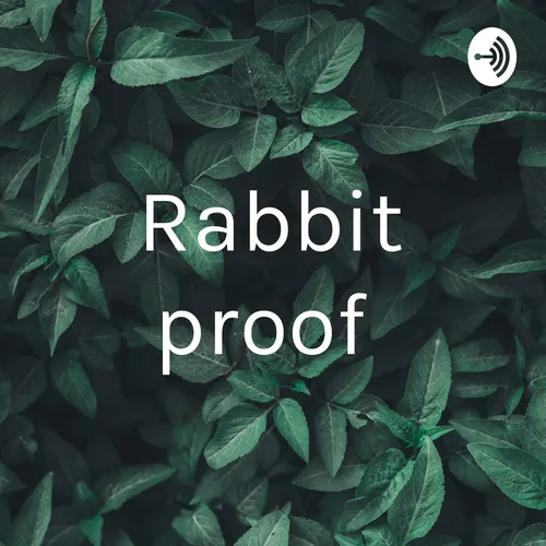 Rabbit proof