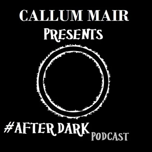 Callum Mair Present's #AfterDark