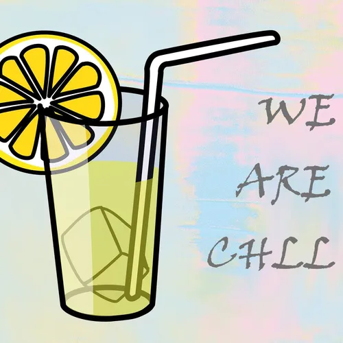 We Are Chill