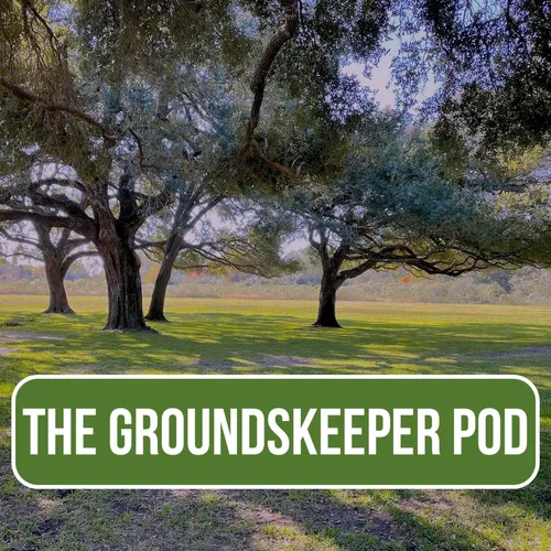 The Groundskeeper Pod