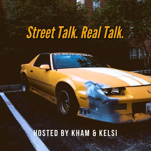 Street Talk. Real Talk.