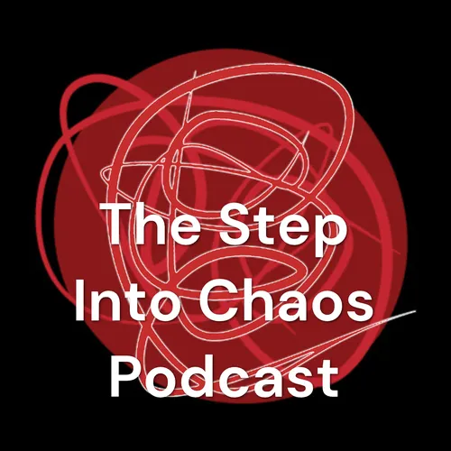 Step Into Chaos Podcast